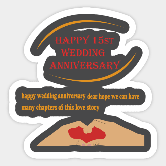 happy 15st wedding anniversary Sticker by best seller shop